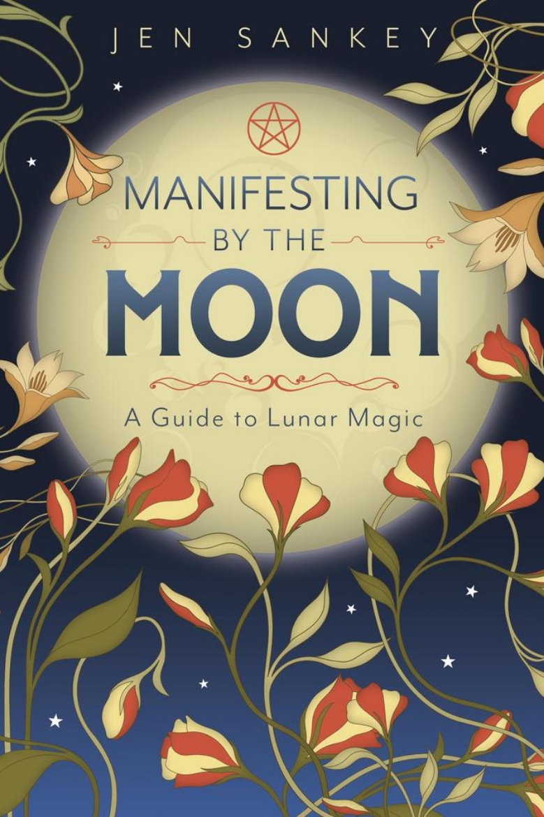 Picture of Manifesting by the Moon: A Guide to Lunar Magic