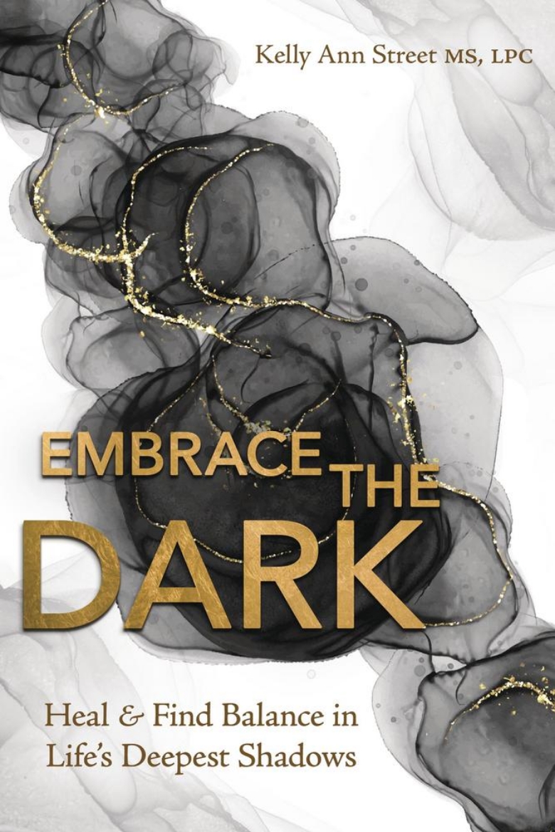 Picture of Embrace the Dark: Heal & Find Balance in Life's Deepest Shadows