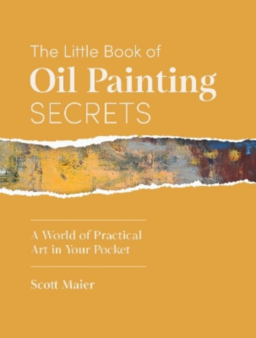 Picture of The Little Book of Oil Painting Secrets: A World of Practical Art in Your Pocket