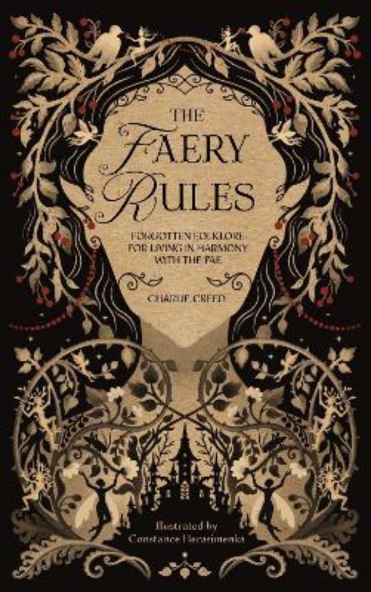Picture of The Faery Rules: Forgotten Folklore for Living in Harmony with the Fae