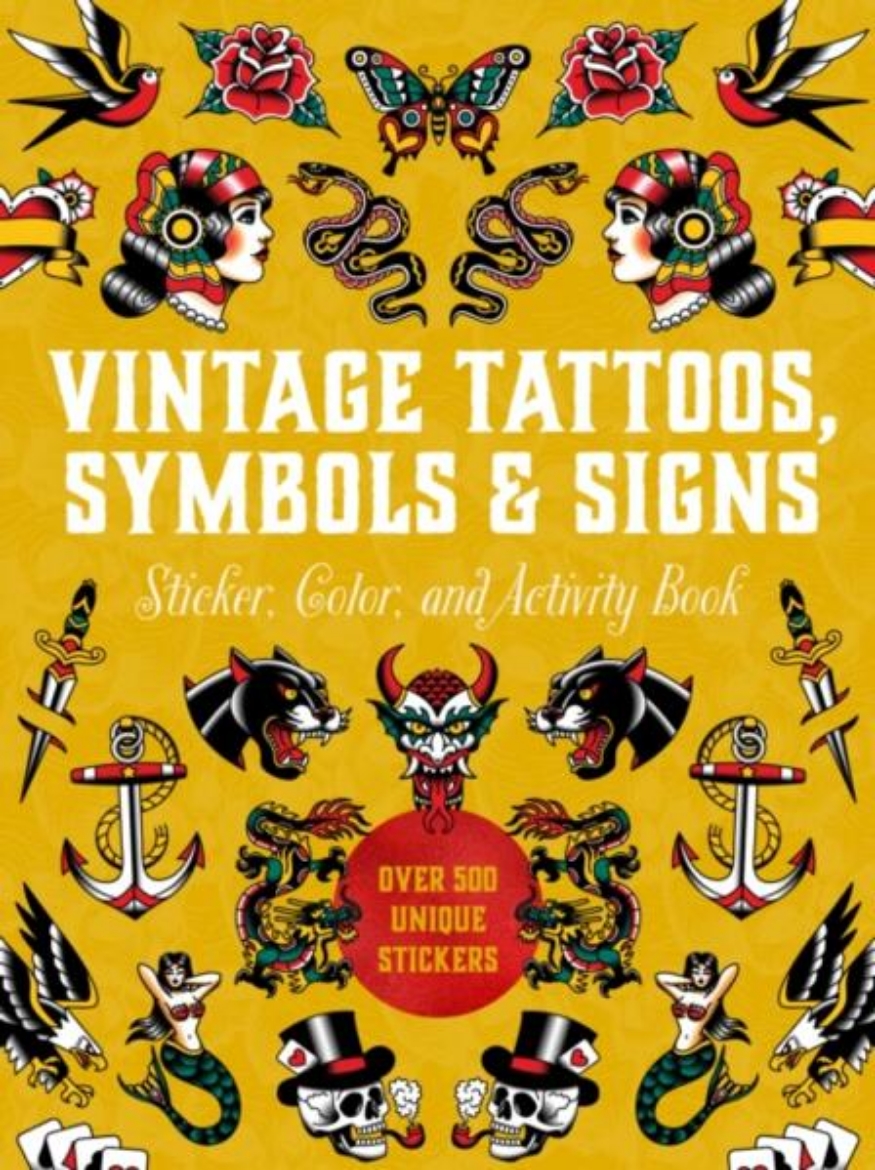 Picture of Vintage Tattoos, Symbols & Signs Sticker, Color & Activity Book: Over 500 Unique Stickers