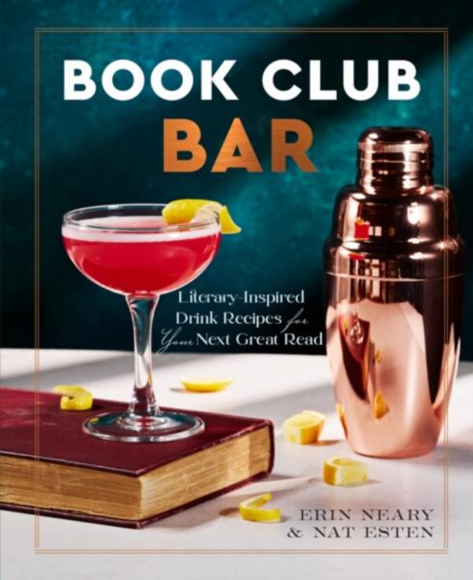Picture of Book Club Bar: Literary-Inspired Drink Recipes for Your Next Great Read