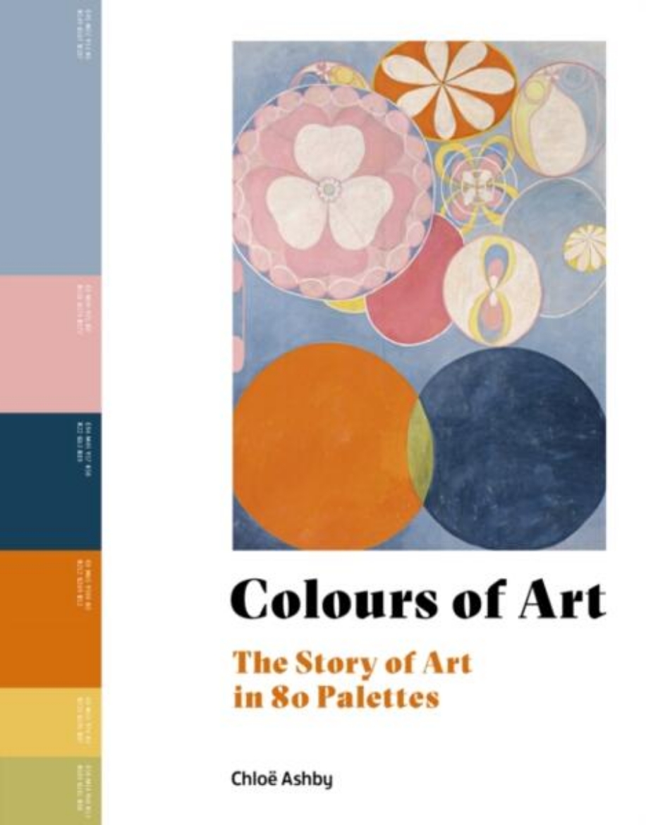 Picture of Colours of Art: The Story of Art in 80 Palettes