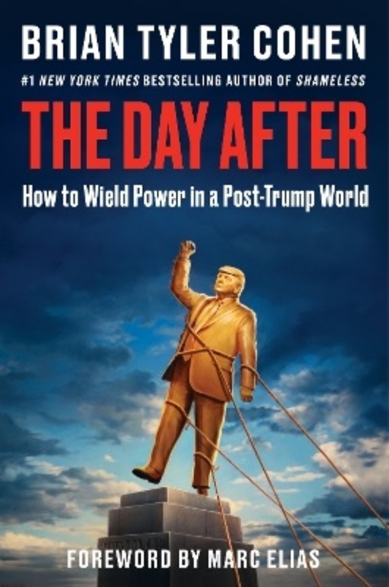 Picture of The Day After: How to Wield Power in a Post-Trump World