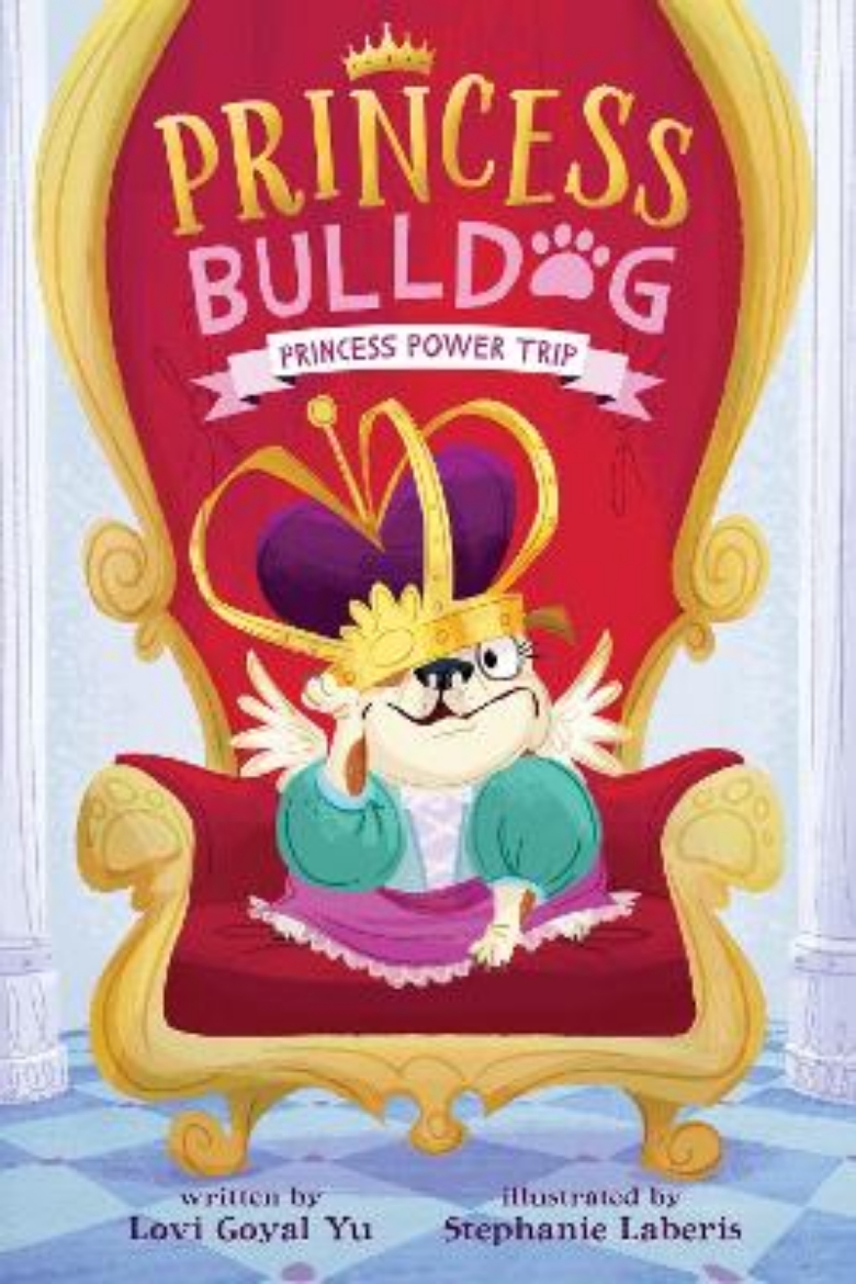 Picture of Princess Bulldog #1: Princess Power Trip