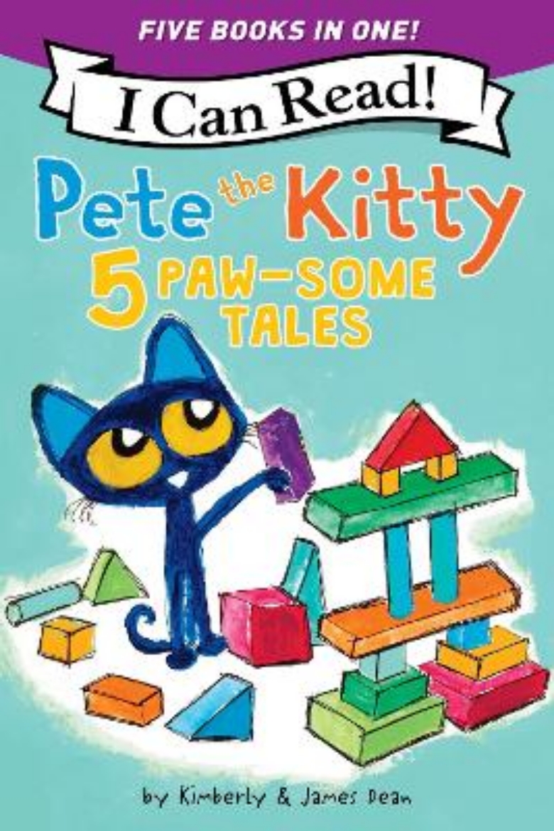 Picture of Pete the Kitty: 5 Paw-Some Tales: 5 My First I Can Reads in One! Pete the Kitty and the Unicorn's Missing Colors, Pete the Kitty Goes to the Doctor, Pete the Kitty and the Case of the Hiccups, Pete th