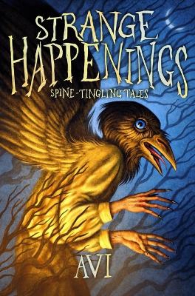 Picture of Strange Happenings: Spine-Tingling Tales