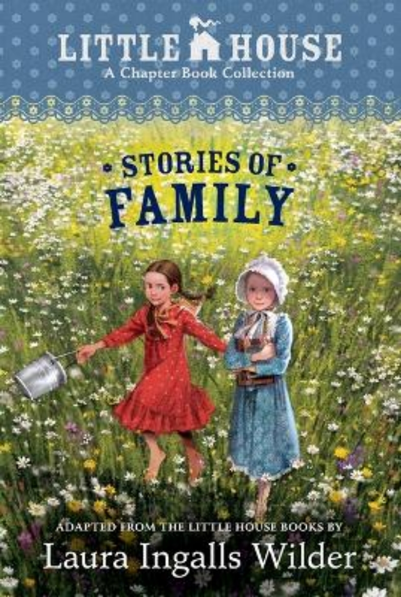 Picture of A Little House Chapter Book Collection: Stories of Family: Pioneer Sisters, Christmas Stories, School Days