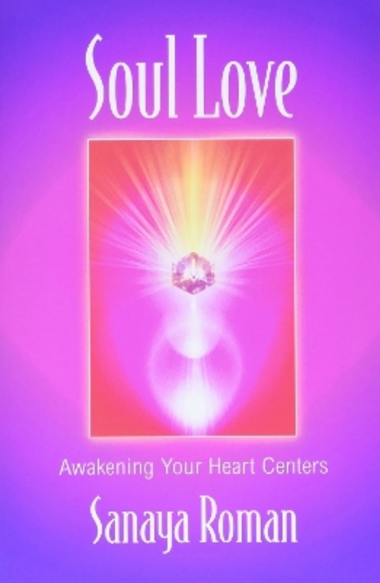 Picture of Soul Love: Awakening Your Heart Centers