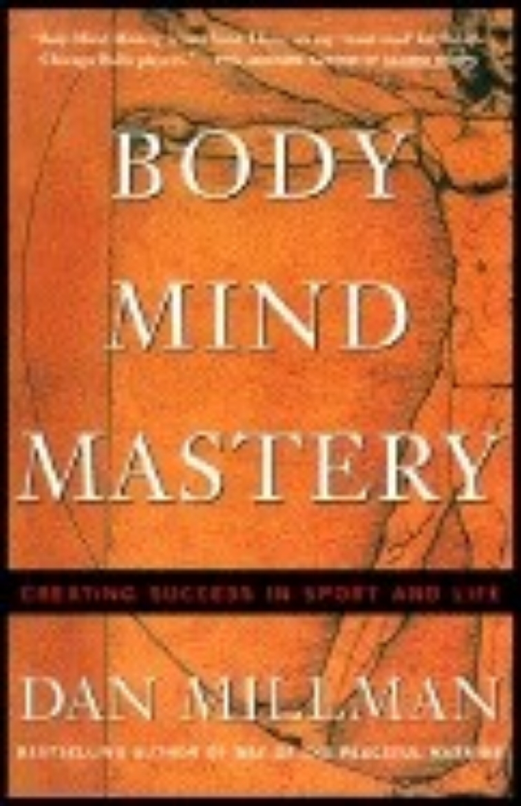Picture of Body mind mastery - creating success in sport and life
