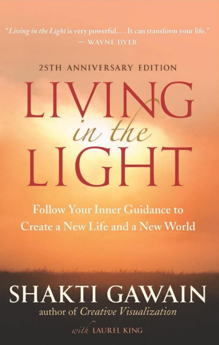 Picture of Living in the light - follow your inner guidance to create a new life and a