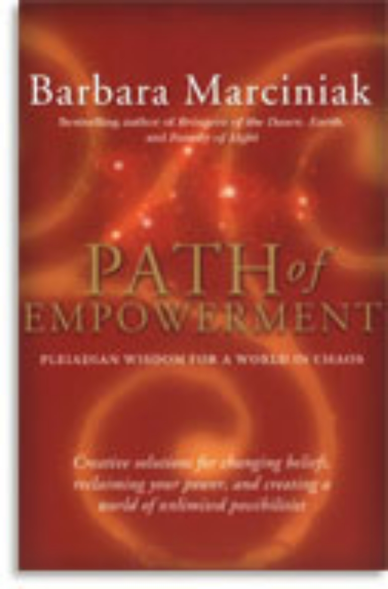 Picture of Path Of Empowerment: New Pleiadian Wisdom For A World In Cha