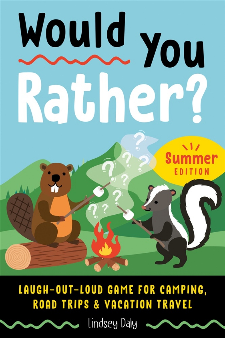 Picture of Would You Rather? Summer Edition