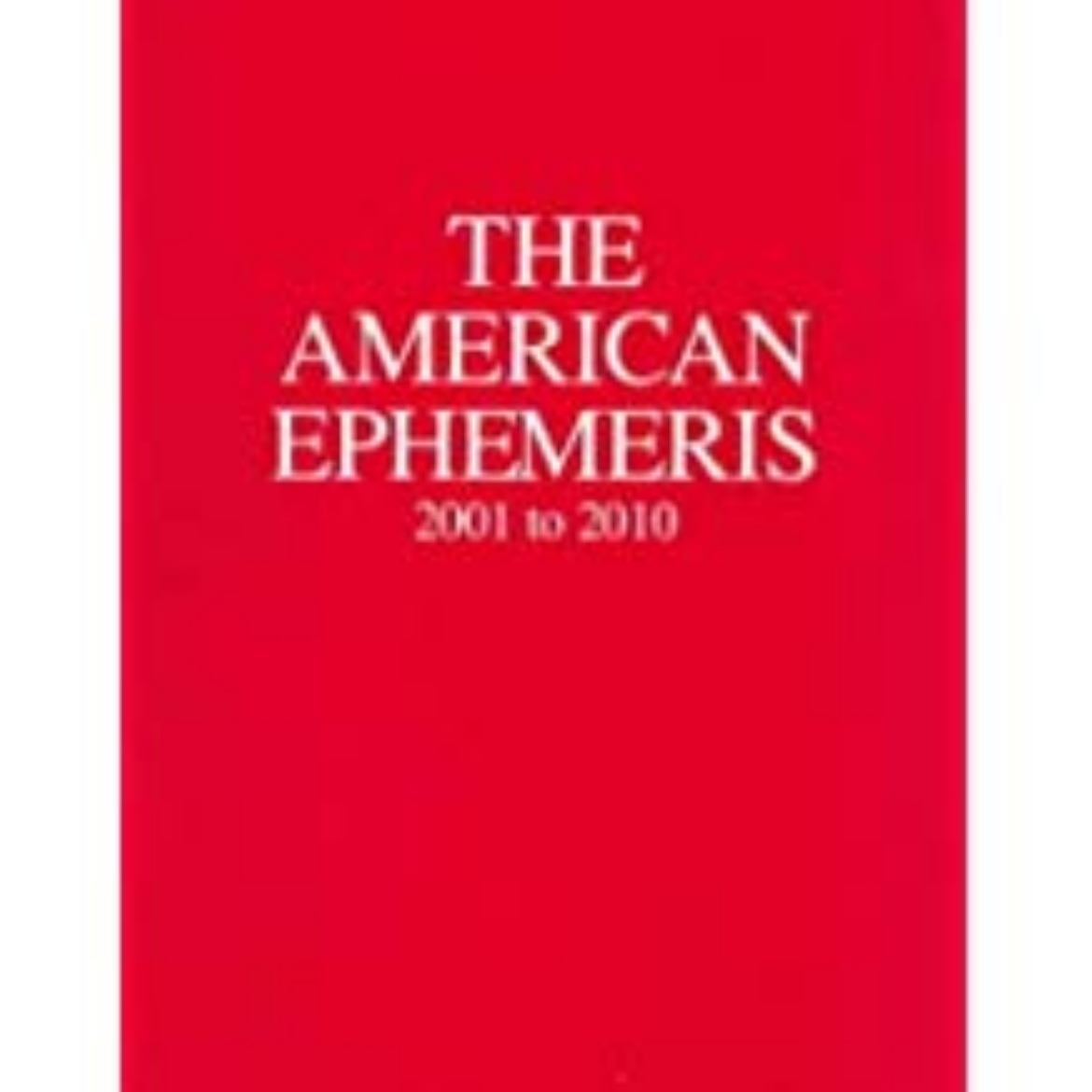 Picture of American Ephemeris 2001-2010 (Midnight) (O)