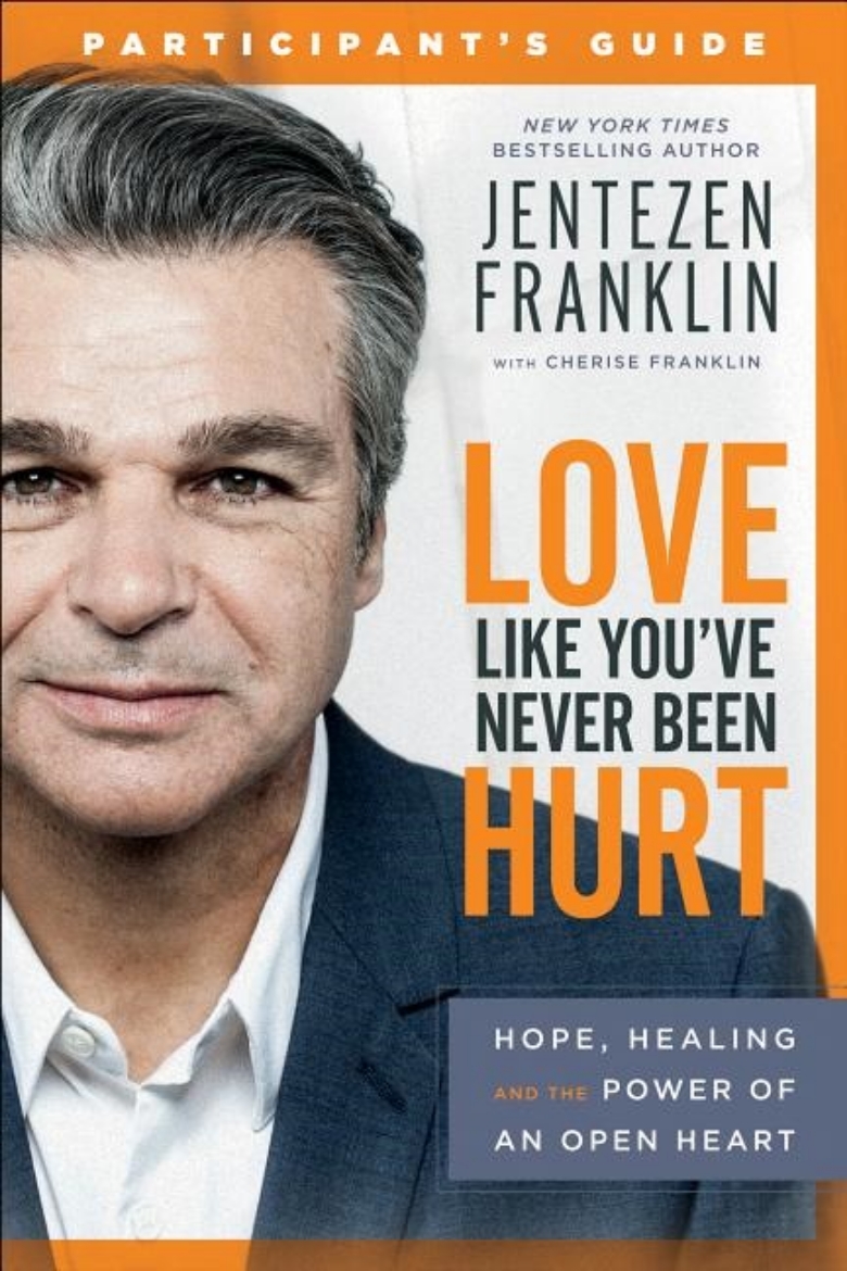 Picture of Love like youve never been hurt participants guide - hope, healing and the
