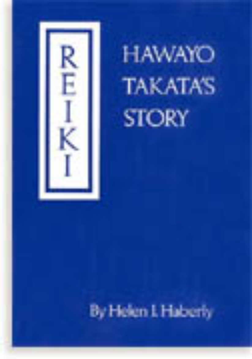Picture of Reiki: Hawayo Takata's Story