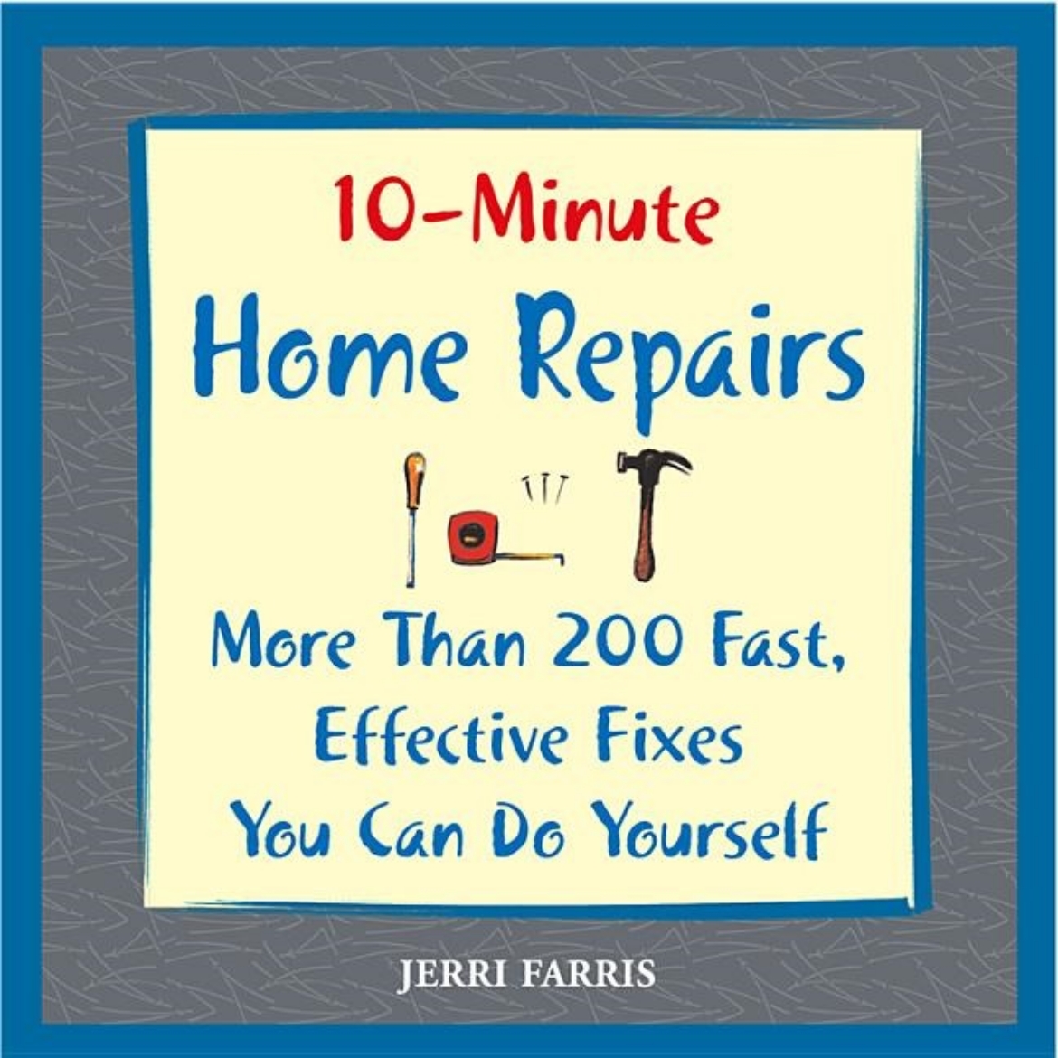 Picture of 10-minute Home Repairs