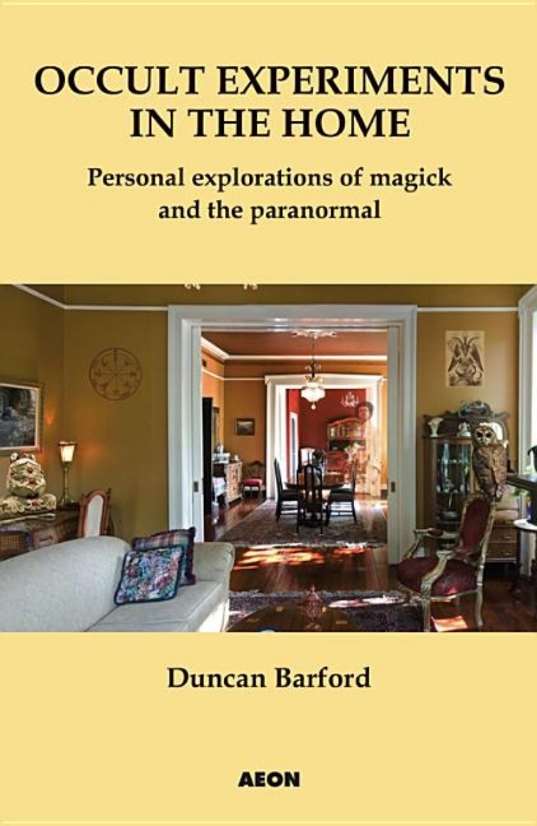 Picture of Occult Experiments In The Home: Personal Explorations Of Magick & The Paranormal